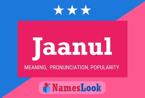 Jaanul Name Poster