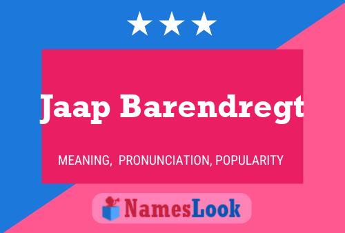 Jaap Barendregt Name Poster