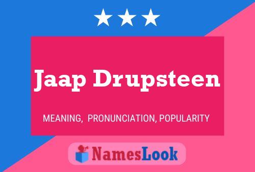 Jaap Drupsteen Name Poster