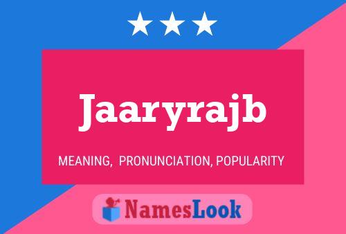 Jaaryrajb Name Poster