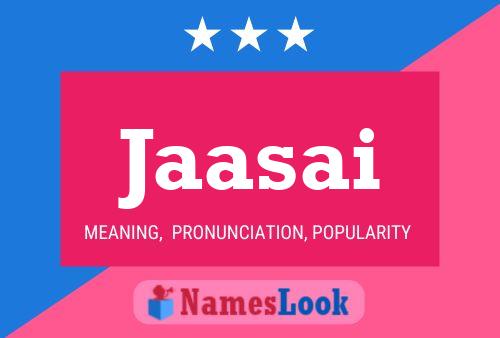 Jaasai Name Poster