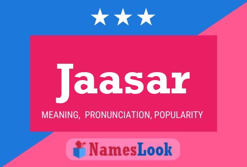 Jaasar Name Poster