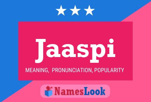 Jaaspi Name Poster