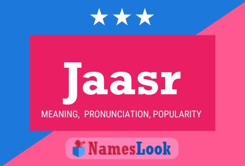 Jaasr Name Poster