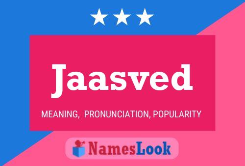 Jaasved Name Poster