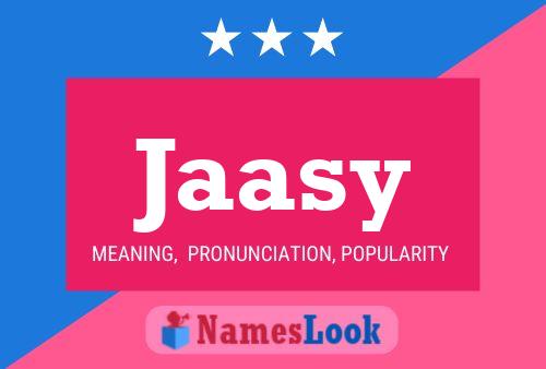 Jaasy Name Poster