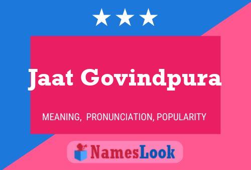 Jaat Govindpura Name Poster