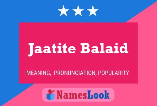 Jaatite Balaid Name Poster