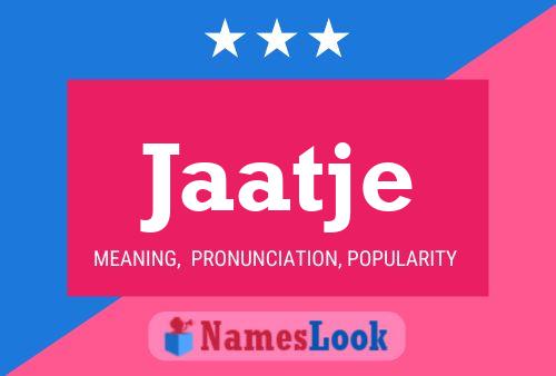 Jaatje Name Poster