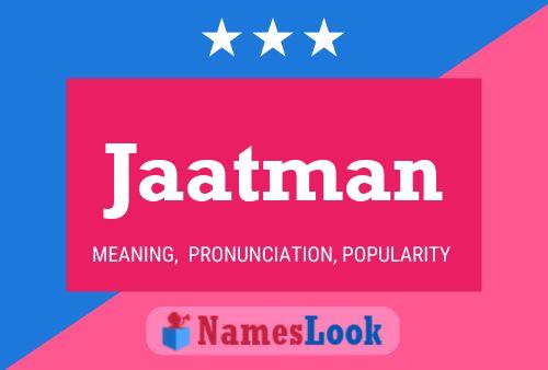 Jaatman Name Poster