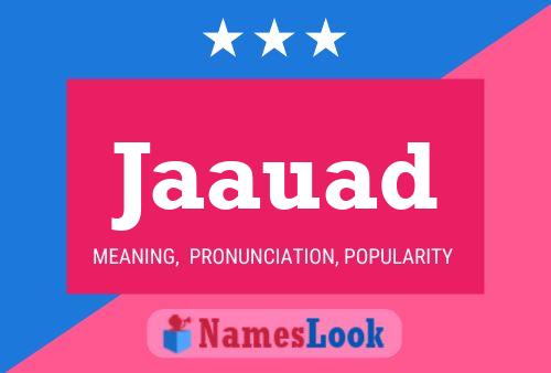 Jaauad Name Poster