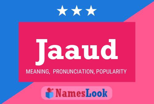 Jaaud Name Poster