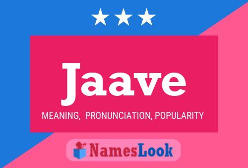 Jaave Name Poster