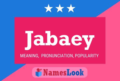 Jabaey Name Poster