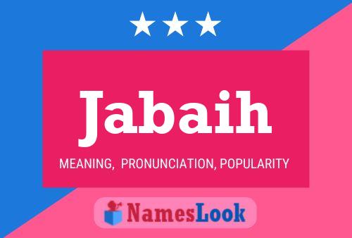 Jabaih Name Poster