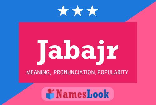 Jabajr Name Poster