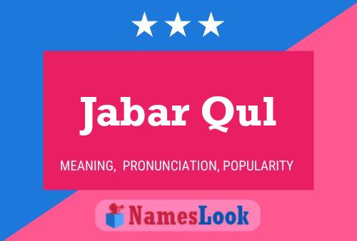 Jabar Qul Name Poster