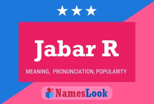 Jabar R Name Poster