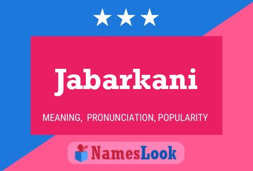 Jabarkani Name Poster