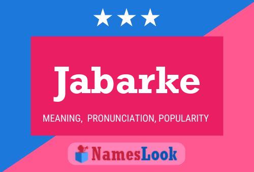 Jabarke Name Poster