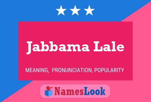 Jabbama Lale Name Poster