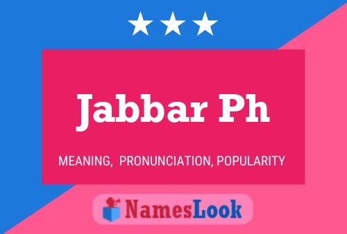 Jabbar Ph Name Poster