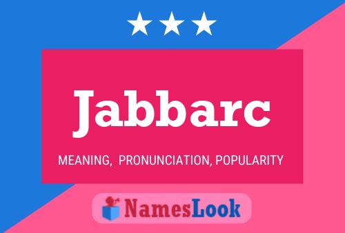 Jabbarc Name Poster