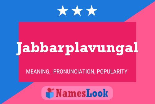 Jabbarplavungal Name Poster