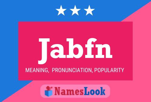 Jabfn Name Poster