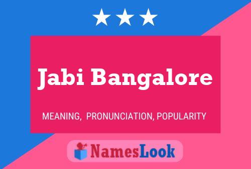 Jabi Bangalore Name Poster