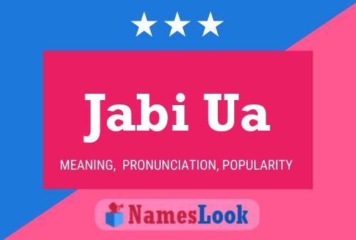 Jabi Ua Name Poster