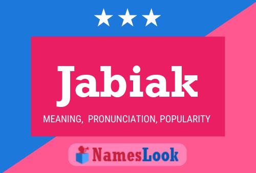 Jabiak Name Poster