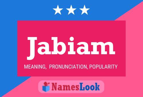 Jabiam Name Poster