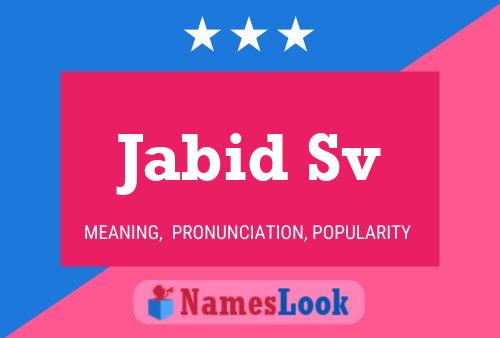 Jabid Sv Name Poster