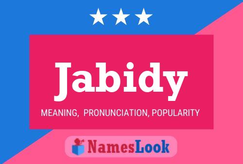 Jabidy Name Poster