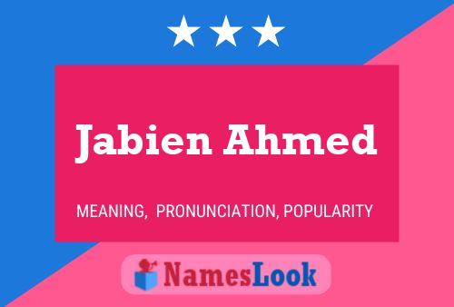 Jabien Ahmed Name Poster