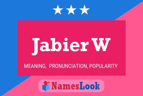 Jabier W Name Poster