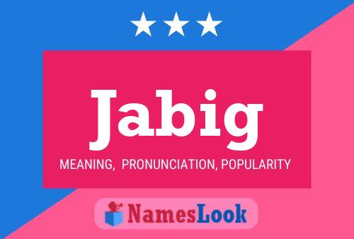 Jabig Name Poster