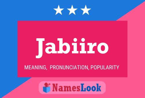 Jabiiro Name Poster