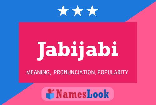 Jabijabi Name Poster