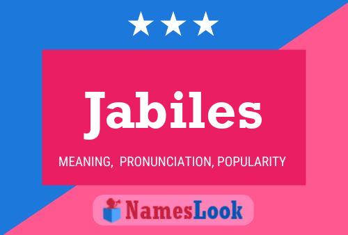 Jabiles Name Poster