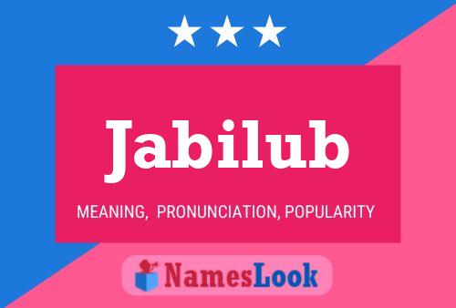 Jabilub Name Poster