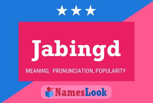 Jabingd Name Poster