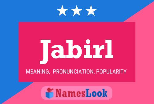 Jabirl Name Poster