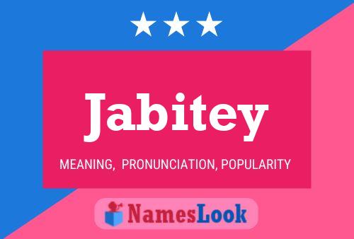 Jabitey Name Poster