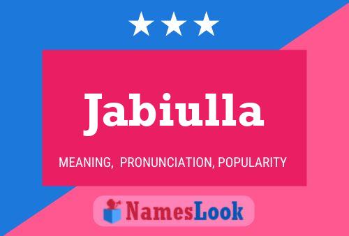 Jabiulla Name Poster