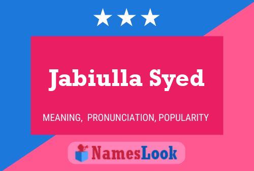 Jabiulla Syed Name Poster