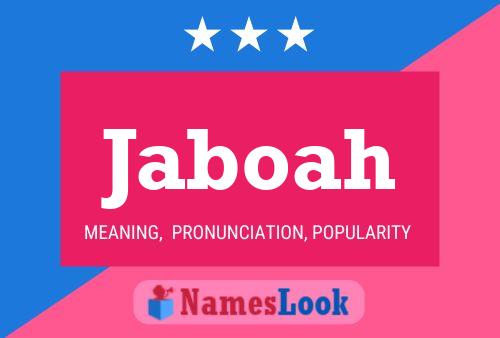 Jaboah Name Poster