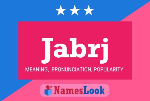 Jabrj Name Poster