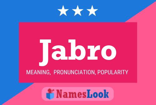 Jabro Name Poster